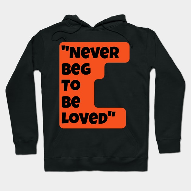 Love qoute Hoodie by Right-Fit27